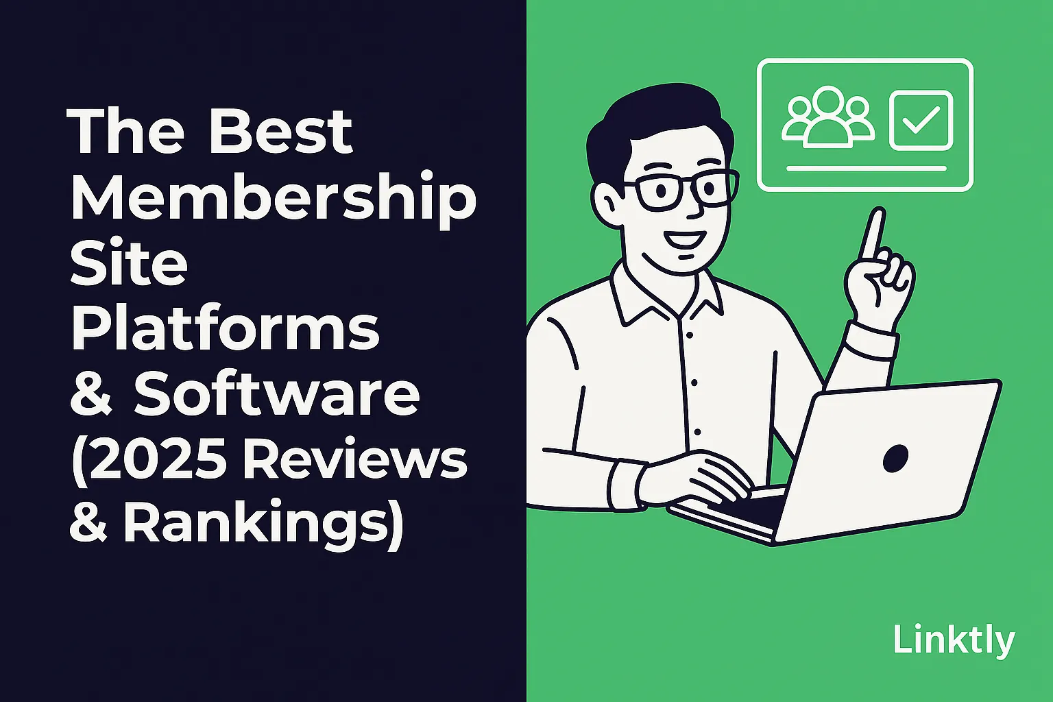 The Best Membership Site Platforms & Software (2025 Reviews & Rankings)